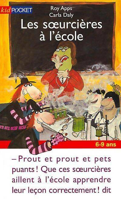 Livrenpoche : Les soeurcières à l'école - Roy Apps, Carla Daly - Livre