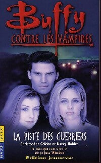 Livrenpoche : La piste des guerriers - Christopher Golden, Nancy Holder - Livre