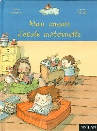 Livrenpoche : Mon amour d'école maternelle - René Gouichoux, Marion Piffaretti - Livre