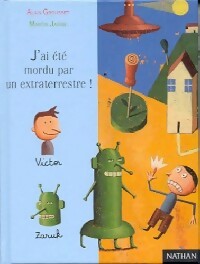 Livrenpoche : J'ai été mordu par un extraterrestre - Alain Grousset - Livre