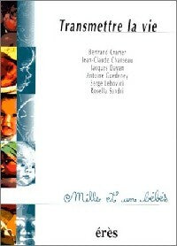 Livrenpoche : Transmettre la vie - Collectif - Livre