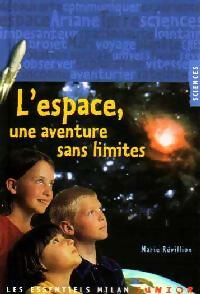 Livrenpoche : L'espace, une aventure sans limites - Marie Révillion - Livre