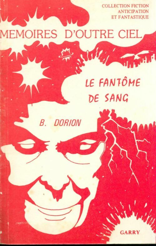 Livrenpoche : Le fantôme de sang - Bastien Dorion - Livre