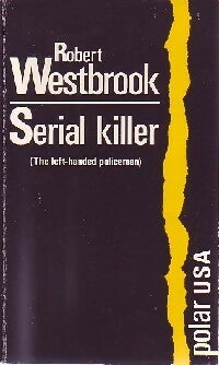 Livrenpoche : Serial killer - Robert Westbrook - Livre