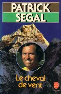 Livrenpoche : Le cheval de vent - Patrick Segal - Livre