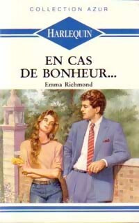 Livrenpoche : En cas de bonheur... - Emma Richmond - Livre