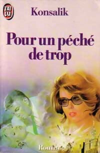 Pour un péché de trop - Heinz G. Konsalik - Livre