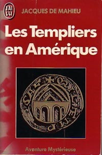 Livrenpoche : Les templiers en Amérique - Jacques De Mahieu - Livre