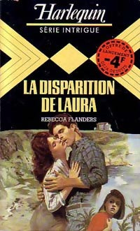 Livrenpoche : La disparition de Laura - Rebecca Flanders - Livre