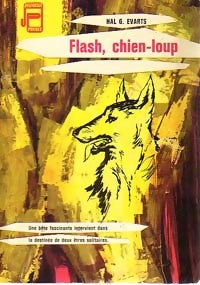 Livrenpoche : Flash, chien-loup - Hal G. Evarts - Livre