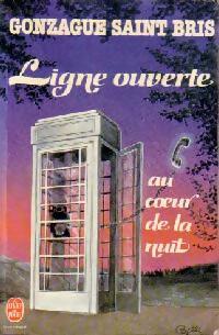 Livrenpoche : Ligne ouverte - Gonzague Saint-Bris - Livre