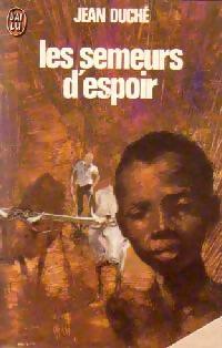 Livrenpoche : Les semeurs d'espoir - Jean Duché - Livre