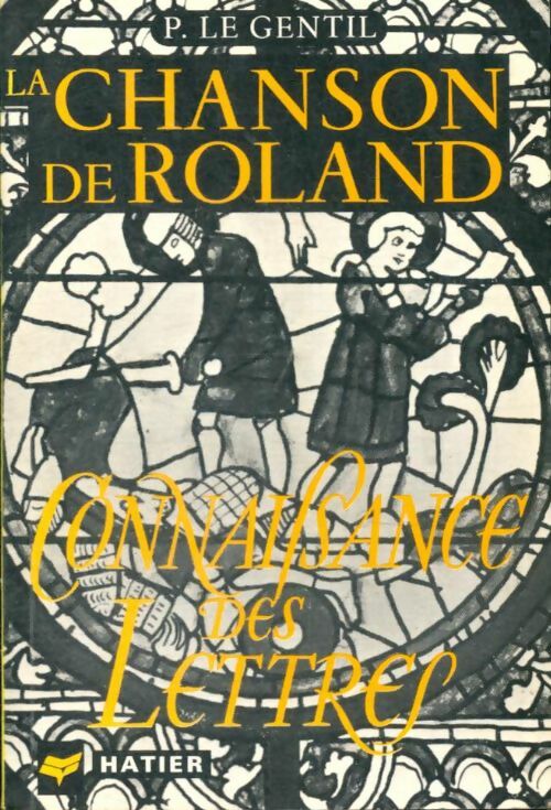 Livrenpoche : La chanson de Roland - Pierre Le Gentil - Livre
