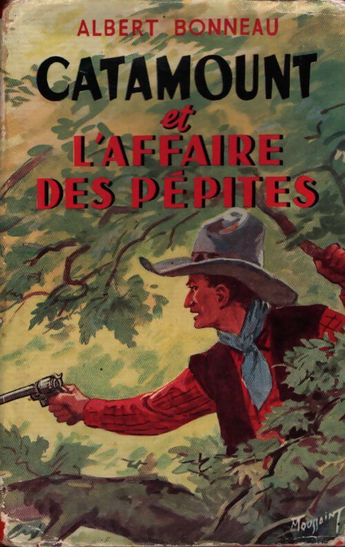 Catamount et l'affaire des pépites - Albert Bonneau - Livre