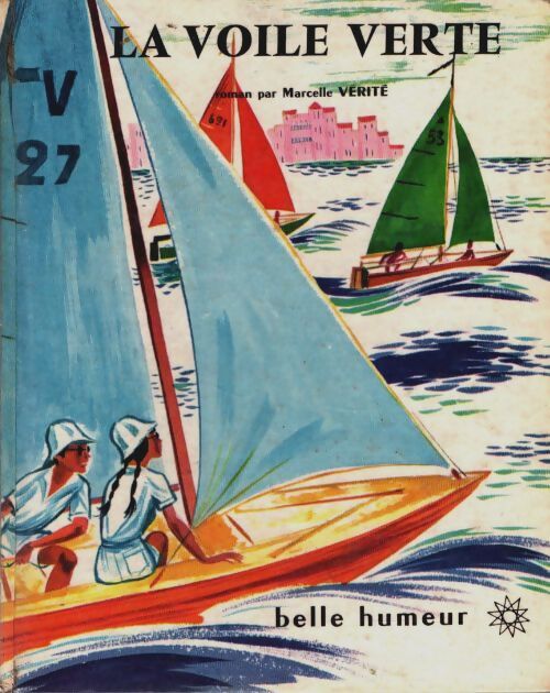 Livrenpoche : La voile verte - Marcelle Vérité - Livre