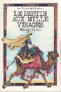 Livrenpoche : Le destin aux mille visages - Nicole Vidal - Livre