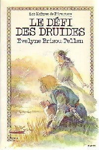 Livrenpoche : Le défi des druides - Evelyne Brisou-Pellen - Livre