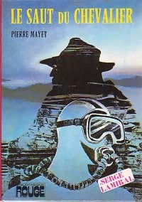 Livrenpoche : Le saut du chevalier - Pierre Mayet - Livre