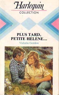 Livrenpoche : Plus tard, petite Hélène... - Victoria Gordon - Livre