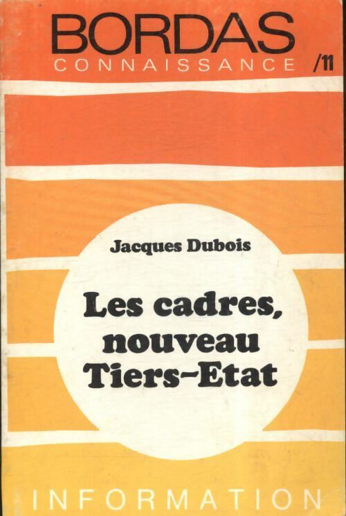 Livrenpoche : Les cadres, nouveau tiers état - X - Livre