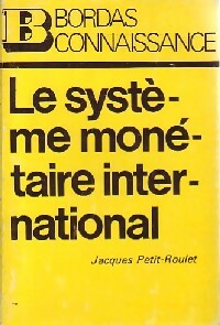 Livrenpoche : Le système monétaire international - X - Livre