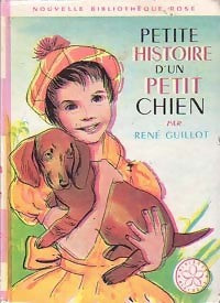Livrenpoche : Petite histoire d'un petit chien - Guillot - Livre