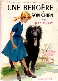 Livrenpoche : Une bergère et son chien - Jean Muray - Livre