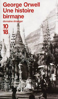 Livrenpoche : Une histoire birmane - George Orwell - Livre