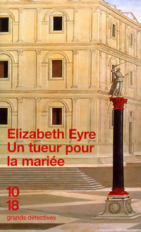 Livrenpoche : Un tueur pour la mariée - Elizabeth Eyre - Livre