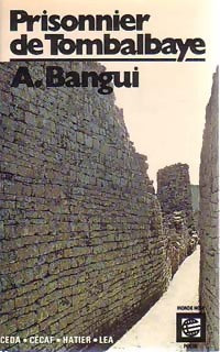 Livrenpoche : Prisonnier de Tombalbaye - Antoine Bangui - Livre