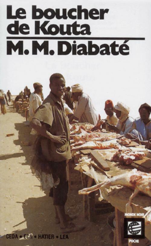 Livrenpoche : Le boucher de Kouta - Massa Makan Diabaté - Livre