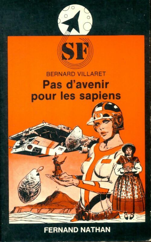 Livrenpoche : Pas d'avenir pour les sapiens - Bernard Villaret - Livre