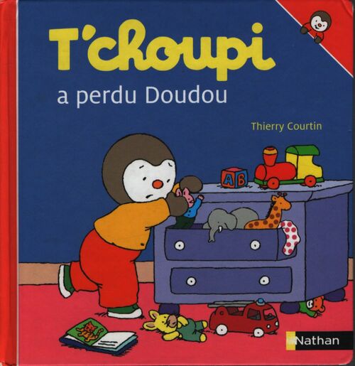 T'choupi a perdu Doudou - Thierry Courtin - Livre