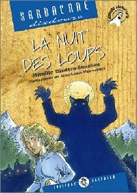 Livrenpoche : La nuit des loups - Mireille Disdero-Seassau - Livre