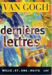 Livrenpoche : Dernières lettres - Vincent Van Gogh - Livre