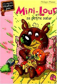 Livrenpoche : Mini-Loup Tome I : Mini-Loup et sa petite soeur - Philippe Matter - Livre