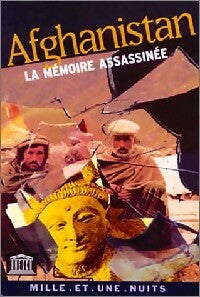 Livrenpoche : Afghanistan, la mémoire assassinée - UNESCO - Livre