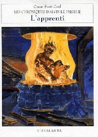 Les chroniques d'Alvin le faiseur Tome III : L'apprenti - Orson Scott Card - Livre