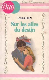 Livrenpoche : Sur les ailes du destin - Laura Eden - Livre