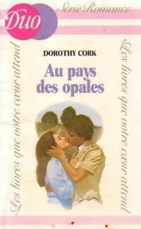 Livrenpoche : Au pays des opales - Dorothy Cork - Livre