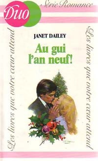 Livrenpoche : Au gui l'an neuf ! - Janet Dailey - Livre