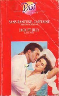 Livrenpoche : Sans rancune, capitaine / Jack et Jilly - Elise Title, Kristine Rolofson - Livre