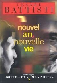 Livrenpoche : Nouvel an, nouvelle vie - Cesare Battisti - Livre