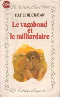 Livrenpoche : Le vagabond et le milliardaire - Patti Beckman - Livre