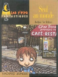 Livrenpoche : Seul au monde - Rodolphe - Livre