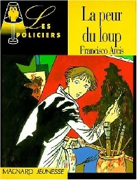 Livrenpoche : La peur du loup - Francisco Arcis - Livre