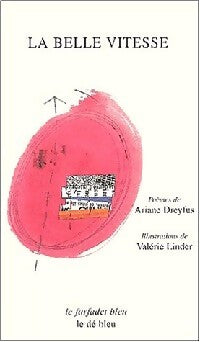 Livrenpoche : La belle vitesse - Ariane Dreyfus, Valérie Linder - Livre