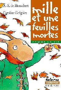 Livrenpoche : Mille et une feuilles mortes - Anne-Sophie De Monsabert - Livre