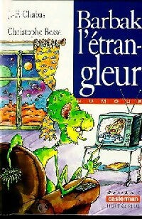 Livrenpoche : Barbak l'étrangleur - Jean-François Chabas - Livre
