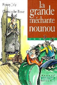 Livrenpoche : La grande méchante Nounou - Fanny Joly, Christophe Besse - Livre